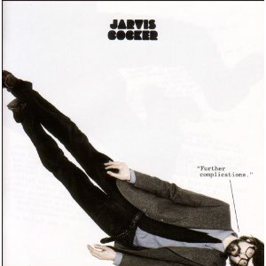 Jarvis Cocker - Further Complications