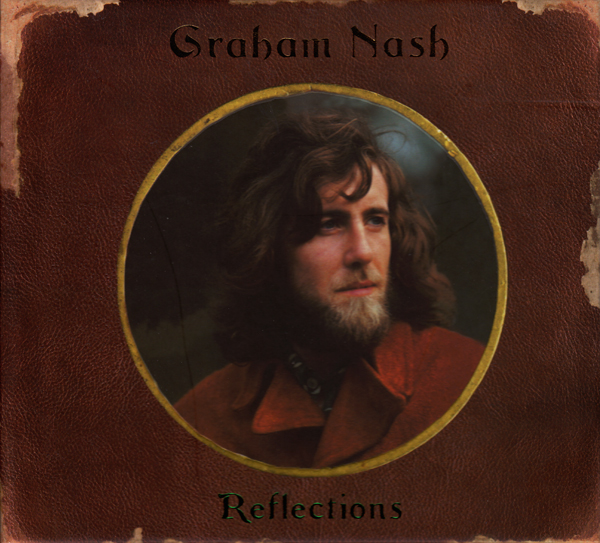 Graham Nash - Reflections