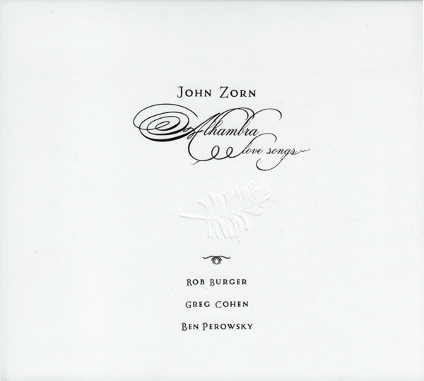 John Zorn - Alhambra Love Songs