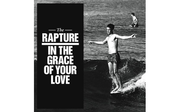 The Rapture - In The Grace of Your Love