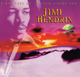 Jimi Hendrix - First Rays Of The New Rising Sun