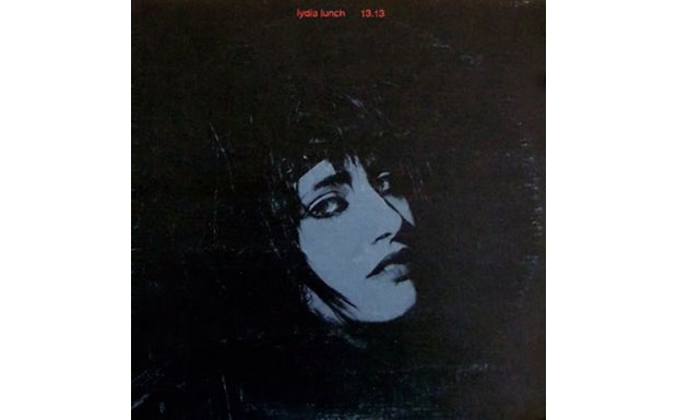 Lydia Lunch - 13.13