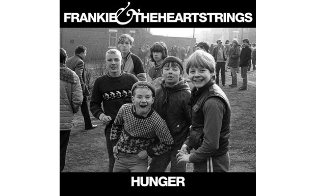 Frankie & The Heartstrings - Hunger