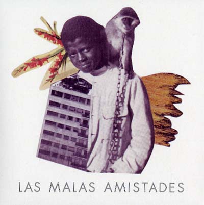 Las Malas Amistades