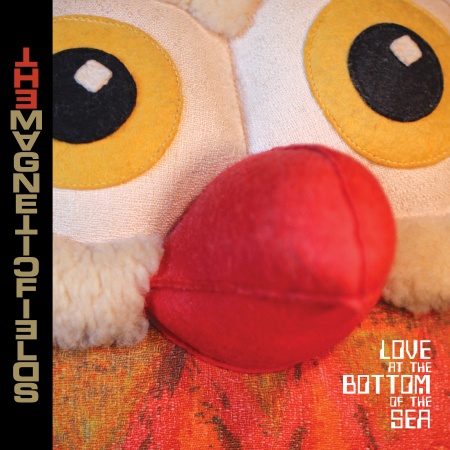 The Magnetic Fields - Love At The Bottom Of The Sea