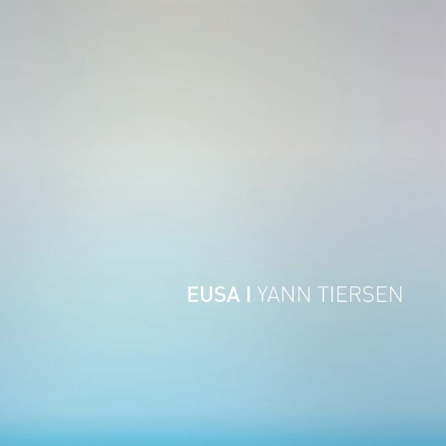 Yann Tiersen - EUSA, 30.09.2016